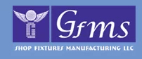 GFMS Shop Fixtures & Manufacturing LLC